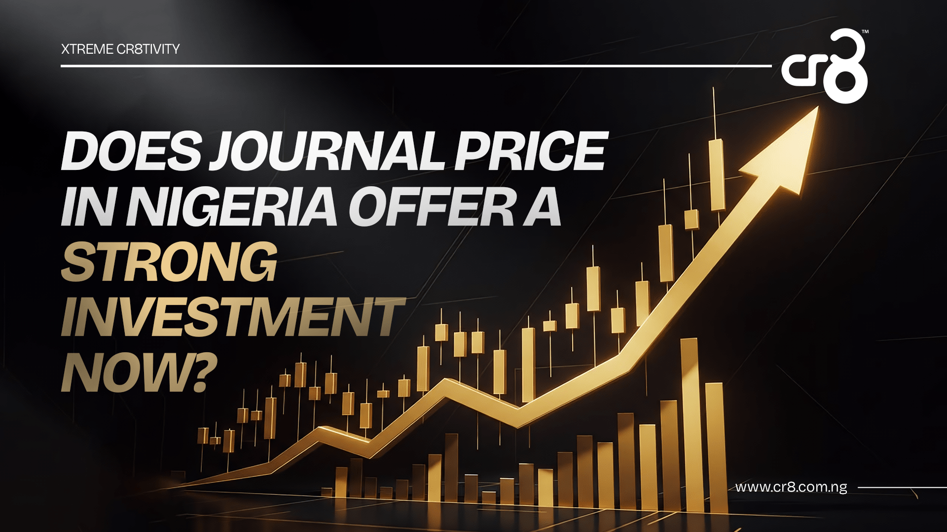 Does Journal Price In Nigeria Offer A Strong Investment Now?